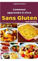 Comment apprendre à vivre sans gluten