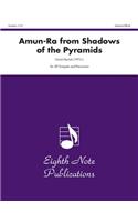 Amun-Ra (from Shadows of the Pyramids): Score & Parts(Eighth Note Publications)
