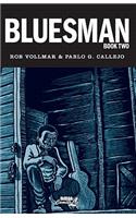 Bluesman: Book 2