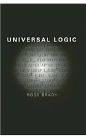 Universal Logic: (109 Center for the Study of Language and Information Publication Lecture Notes)