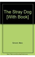 Stray Dog, the (1 Paperback/1 CD) [with Book]