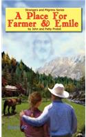 Place For Farmer and Emile