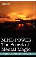 Mind Power: The Secret of Mental Magic(English)
