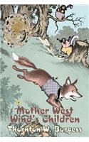 Mother West Wind's Children by Thornton Burgess, Fiction, Animals, Fantasy & Magic