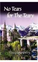 No Tears for The Teary: (English)