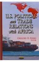 U.S. Political & Trade Relations with Africa