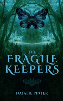 Fragile Keepers