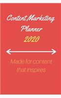 Content Marketing Planner 2020 - Made for Content that inspires: Awsome & unique Planner / Notebook / Journal for 2020s Content Marketing I inched 6x9 I 120 pages of lined paper