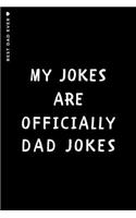 BEST DAD EVER My jokes are officially Dad Jokes