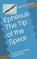 Ephesus The Tip of the Spear