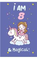 I am 8 & Magical