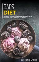 Gaps Diet: 40+Tart, Ice-Cream, and Pie recipes for a healthy and balanced GAPS diet