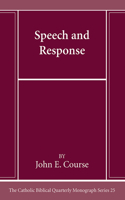 Speech and Response