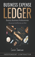 Business Expense Ledger: Beauty Business Professionals