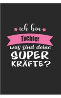 Ich Bin Tochter Was Sind Deine Superkräfte?