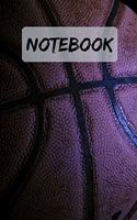 NOTEBOOK Cool Basketball Notepad, Journal / Diary: 6x9" 120 Page Blank lined Note book.