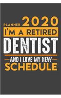 Planner 2020 for retired DENTIST