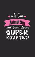 Ich Bin Zahnärztin Was Sind Deine Superkräfte?