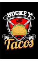 Hockey and Tacos