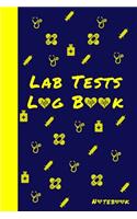 Lab Tests Log Book: Medical Lab Tests Logbook; Periodic Record Book For Tracking Blood Tests; Patient's Health Journal; Medical Diary