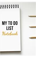 My to Do List Notebook