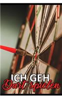 Ich geh Dart spielen