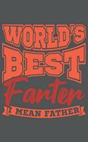World's Best Farter I Mean Father: Dad Bester Papa Geschenk Für Vater Dina5 Kariert Notizbuch Tagebuch Planer Notizblock Malheft Kladde Journal Strazze