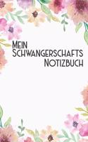 Mein Schwangerschafts Notizbuch