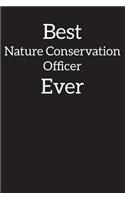 Best Nature Conservation Officer Ever
