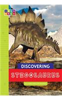 Discovering Stegosaurus: (Sequence Discovering Dinosaurs)