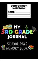 Composition Notebook My 3rd Grade Journal School Days Memory Book