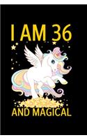I Am 36 And Magical