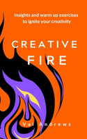 Creative Fire