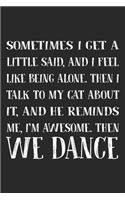 Sometimes I Get A Little Said