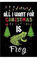 All I Want For Christmas Is Frog