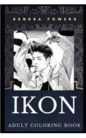 Ikon Adult Coloring Book: Multiple Awards Winner and South Korean Boy Band Inspired Coloring Book for Adults