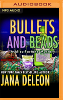 Bullets and Beads: (17 Miss Fortune Mysteries)