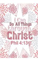 I can do all things through Christ