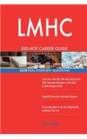 LMHC RED-HOT Career Guide; 2576 REAL Interview Questions