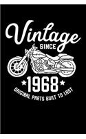Vintage Since 1968 Original Parts Built To Last