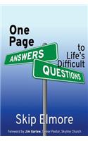 One Page Answers to Life's Difficult Questions