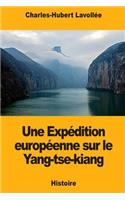 Une Expédition européenne sur le Yang-tse-kiang