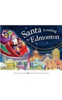 Santa is Coming to Edmonton