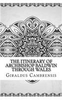 The Itinerary of Archbishop Baldwin Through Wales