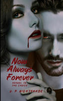 Now, Always, Forever