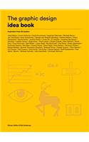 The Graphic Design Idea Book: Inspiration from 50 Masters