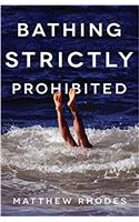 Bathing Strictly Prohibited