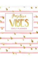 Positive Vibes Daily Planner: (365 Day Planners)