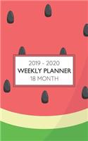 2019 - 2020 18 Month Weekly Planner: Big Juicy Watermelon Theme Makes This Fun Schedule a Fresh Treat for Students, Working Moms and Dads, as Well as Teachers!(1 Big Melon Print)