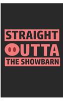 Straight Outta the Showbarn